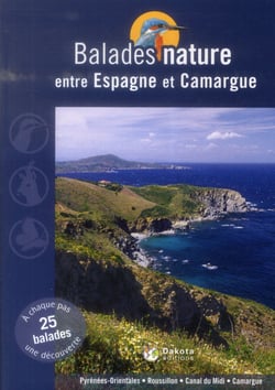 BALADES NATURE ENTRE ESPAGNE ET CAMARGUE