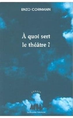 À quoi sert le théâtre ?