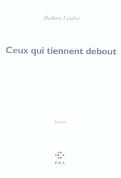 Ceux qui tiennent debout