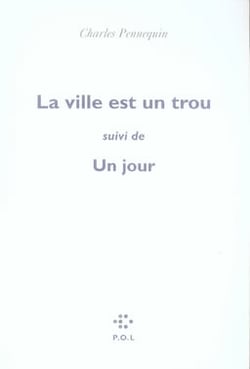 La ville est un trou - un jour