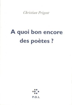 À quoi bon encore des poètes ?