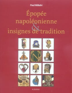 Épopée napoléonienne et insignes de tradition