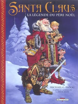 Santa claus - la légende du père noël