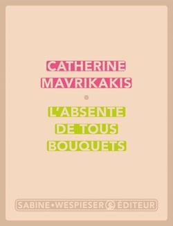 L'absente de tous bouquets