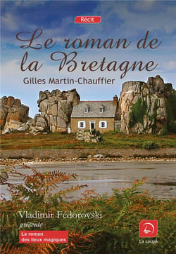 Le roman de la Bretagne