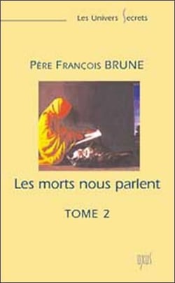 Les morts nous parlent t.2