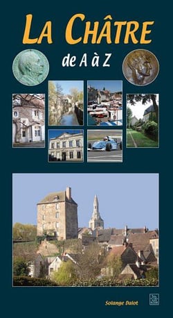La châtre de a à z