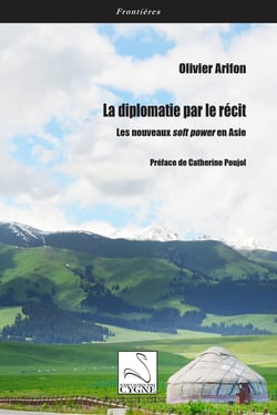 La diplomatie par le récit : Les nouveaux soft power en Asie