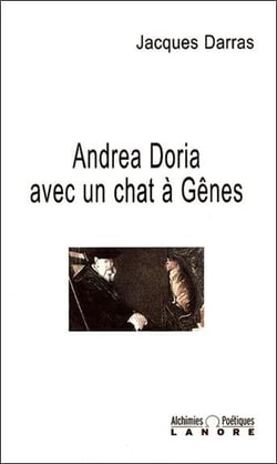 Andrea doria avec un chat a genes - alchimies poetiques