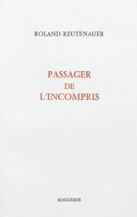 Passager de l'incompris