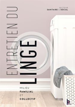 Entretien du linge - milieu familial et collectif