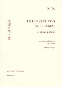 Le chant du vent ou du roseau et autres poèmes