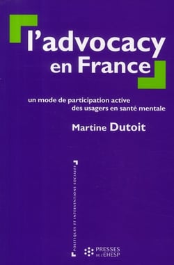 L'advocacy en france - un mode de participation active des usagers en sante mentale