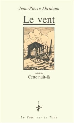 Le vent - cette nuit-là