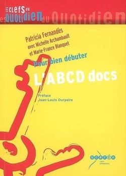 L'abcd docs - pour bien debuter