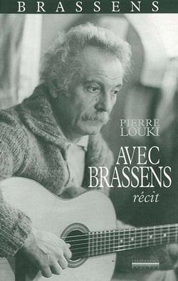 Avec Brassens, récit