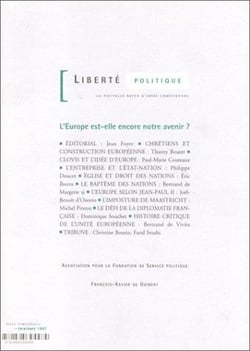 Liberté politique : l'Europe est-elle encore notre avenir ?
