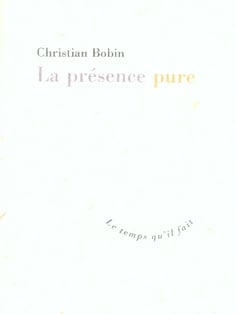 La présence pure