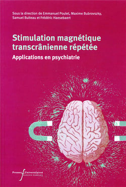 Stimulation magnétique transcranienne répétée - applications en psychiatrie