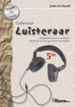 Luisteraar : néerlandais - 5e secondaire - livre du professeur