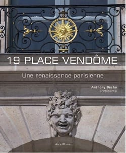 19 place Vendôme - une renaissance parisienne - Anthony Béchu architecte