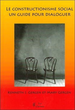 Le constructionnisme social - un guide pour dialoguer