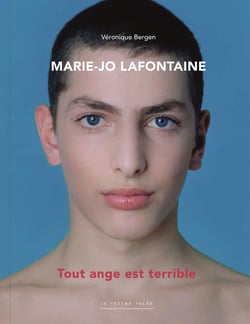 Marie-Jo Lafontaine, tout ange est terrible