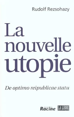 La nouvelle utopie - de optimo reipublicae statu