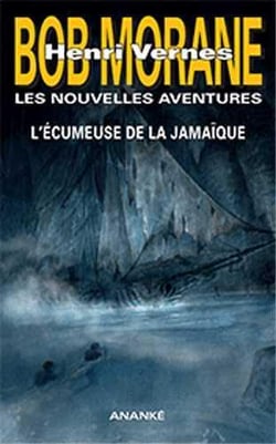 Bob Morane : l'écumeuse de la Jamaïque