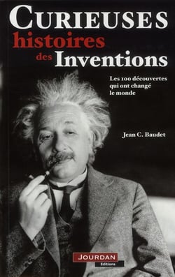 Curieuses histoires des inventions