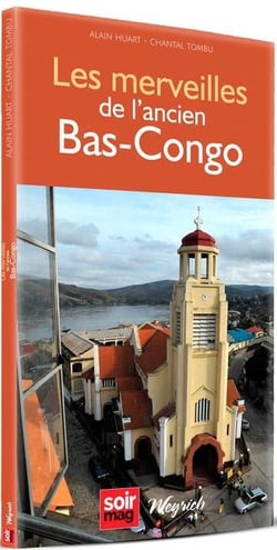 Les merveilles de l'ancien bas-congo