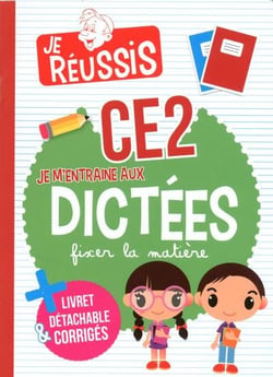 JE M'ENTRAINE AUX DICTEES CE2