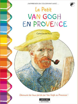 J'apprends en coloriant avec... le petit Van Gogh en Provence