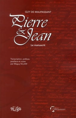 Pierre et Jean, le manuscrit - Guy de Maupassant