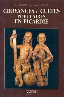Croyances et cultes populaires en picardie