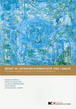 Deficit de l'attention-hyperactivite chez l'adulte