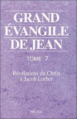 Grand evangile de jean - t. 7