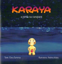 Karaya a perdu sa carapace
