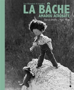 La bache - Amadou acrobate