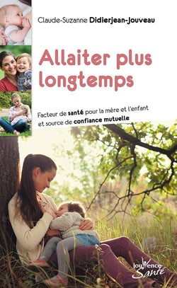 Allaiter plus longtemps - facteur de santé pour la mère et l'enfant et source de confiance mutuelle