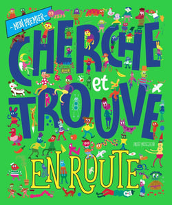 Mon premier cherche et trouve : en route
