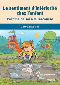 Le sentiment d'infériorité chez l'enfant - l'estime de soi à la rescousse