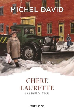 Chère Laurette Tome 4 : la fuite du temps