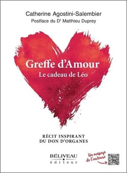 Greffe d'amour : le cadeau de Léo - récit inspirant du don d'organes