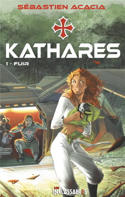 Kathares Tome 1 - fuir