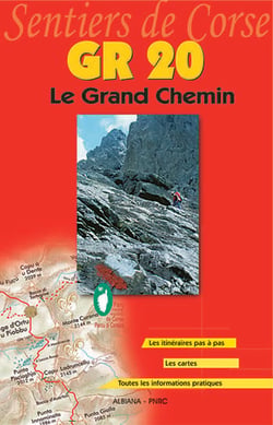Corse des sommets - 117 sommets de plus de 2000 m en 42 randonnées