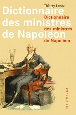 Dictionnaire des ministres de napoléon