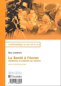 La santé à l'écran - médecine et patients au cinéma