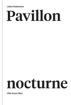 Pavillon nocturne - Julien Dubuisson