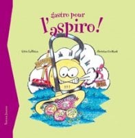 Gastro pour l'aspiro
